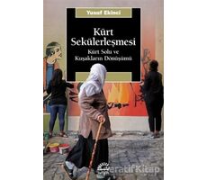 Kürt Sekülerleşmesi - Yusuf Ekinci - İletişim Yayınevi