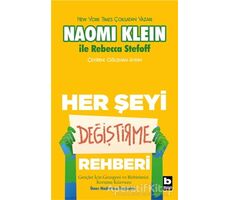 Her Şeyi Değiştirme Rehberi - Naomi Klein - Bilgi Yayınevi