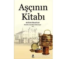 Aşçının Kitabı - Boğos Piranyan - Aras Yayıncılık