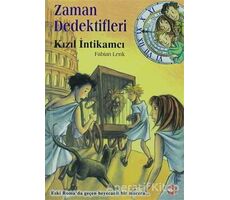 Zaman Dedektifleri 2. Kitap - Kızıl İntikamcı - Fabian Lenk - Beyaz Balina Yayınları