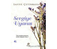 Sevgiye Uyanış - Safiye Çetinkaya - Hayat Yayınları