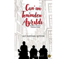 Canım Tenimden Ayrıldı - Ali Haydar Koyun - Ares Yayınları