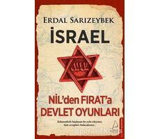İsrael - Nilden Fırata Devlet Oyunları - Erdal Sarızeybek - Destek Yayınları