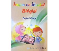 İman Ve İbadet Bilgisi (Beşinci Kitap) - Osman Arpaçukuru - Beka Yayınları