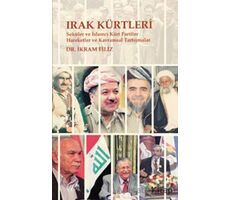 Irak Kürtleri - Seküler ve İslamcı Kürt Partiler Hareketler ve Kavramsal Tartışmalar