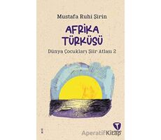 Afrika Türküsü - Mustafa Ruhi Şirin - Turkuvaz Çocuk