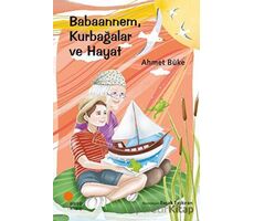 Babaannem, Kurbağalar ve Hayat - Ahmet Büke - Günışığı Kitaplığı