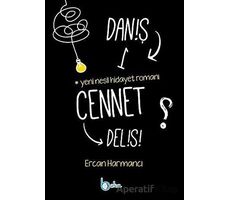 Daniş Bir Cennet Delisi - Ercan Harmancı - Beka Yayınları