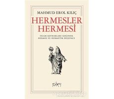 Hermesler Hermesi - Mahmud Erol Kılıç - Sufi Kitap