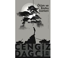 Ölüm ve Korku Günleri - Cengiz Dağcı - Ötüken Neşriyat