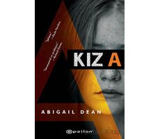 Kız A - Abigail Dean - Epsilon Yayınevi