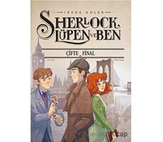 Sherlock Lüpen Ve Ben - Çifte Final - Irene Adler - Doğan Çocuk