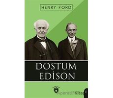 Dostum Edison - Henry Ford - Dorlion Yayınları