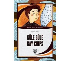 Güle Güle Bay Chips - James Hilton - Dorlion Yayınları