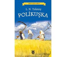 Polikuşka - Lev Nikolayeviç Tolstoy - Dorlion Yayınları