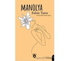 Manolya - Eslim Tarnı - Dorlion Yayınları