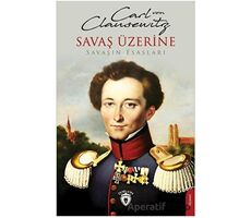Savaş Üzerine - Carl Von Clausewitz - Dorlion Yayınları