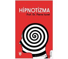 Hipnotizma - Pierre Janet - Dorlion Yayınları