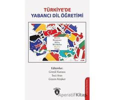 Türkiye’de Yabancı Dil Öğretimi - Kolektif - Dorlion Yayınları