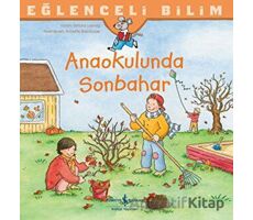 Anaokulunda Sonbahar - Eğlenceli Bilim - Sandra Ladwig - İş Bankası Kültür Yayınları