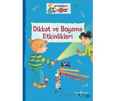 Dikkat ve Boyama Etkinlikleri - Arkadaşım Çağlar - Brigitte Paul - İş Bankası Kültür Yayınları