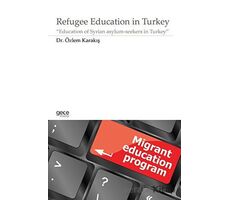 Refugee Education in Turkey - Özlem Karakış - Gece Kitaplığı