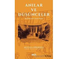 Anılar ve Düşünceler - Mustafa Kibaroğlu - Gece Kitaplığı