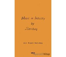 Music in Industry by Sarıbaş - Sanayide Müzik - Ali Reşat Sarıbaş - Gece Kitaplığı