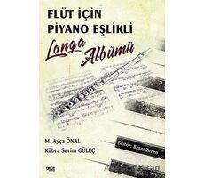 Flüt için Piyano Eşlikli Longa Albümü - Kübra Sevim Güleç - Gece Kitaplığı