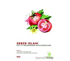 Sebze Islahı Cilt 3 - Ş. Şebnem Ellialtıoğlu - Gece Kitaplığı