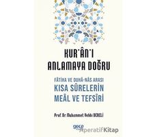 Kuranı Anlamaya Doğru - Muhammet Vehbi Dereli - Gece Kitaplığı