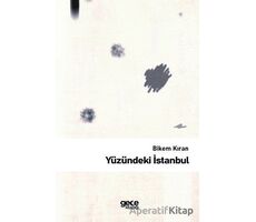 Yüzündeki İstanbul - Bikem Kıran - Gece Kitaplığı