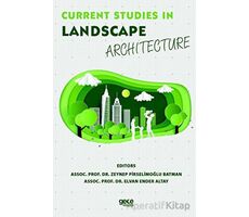 Current Studies in Landscape Architecture - Zeynep Pirselimoğlu Batman - Gece Kitaplığı