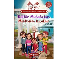 Anadolu’nun Kültür Muhafızları - 1 Muhteşem Çocuklar - Yücel Kaya - Genç Hayat