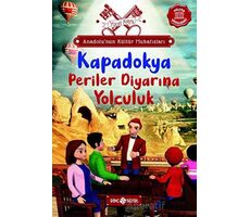 Anadolu’nun Kültür Muhafızları - 4 Kapadokya Periler Diyarına Yolculuk - Yücel Kaya - Genç Hayat