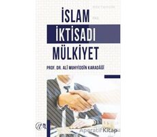 İslam İktisadı Mülkiyet - Ali Muhyiddin el-Karadaği - Nida Yayınları