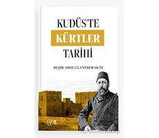 Kudüs’te Kürtler Tarihi - Beşir Abdulğani Berakat - Nida Yayınları