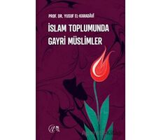 İslam Toplumunda Gayri Müslimler - Yusuf el-Karadavi - Nida Yayınları