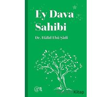 Ey Dava Sahibi - Halid Ebu Şadi - Nida Yayınları