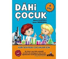 6 Yaş Dahi Çocuk - Aynur Demirkıran - Beyaz Panda Yayınları