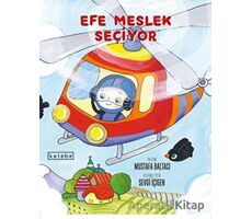 Efe Meslek Seçiyor - Mustafa Baltacı - Ketebe Çocuk