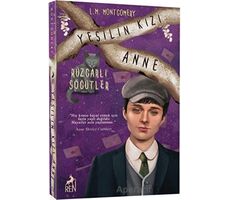 Yeşilin Kızı Anne 4 - Rüzgarlı Söğütler - L. M. Montgomery - Ren Kitap