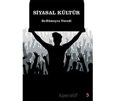 Siyasal Kültür - Hümeyra Türedi - Cinius Yayınları