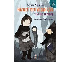 Hayalet Tofu ve Cadı Çiya: Yeni Bir Arkadaş - 1. Kitap - Zeynep Alpaslan - İthaki Çocuk Yayınları