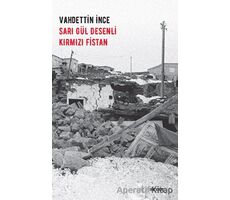 Sarı Gül Desenli Kırmızı Fistan - Vahdettin İnce - Beyan Yayınları