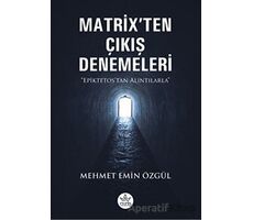 Matrixten Çıkış Denemeleri - Mehmet Emin Özgül - Elpis Yayınları