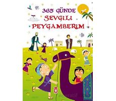 365 Günde Sevgili Peygamberim - Nurdan Damla - Timaş Çocuk