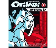 Otisabi 7 - Sen de Beni Öp - Yılmaz Aslantürk - Komikşeyler Yayıncılık