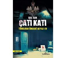 Çatı Katı - Işıl Işık - Yediveren Yayınları