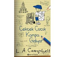 Çekçek Çocuk Kampa Gidiyor - L.A. Campbell - Epsilon Yayınevi